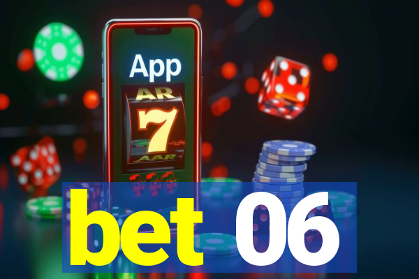 bet 06